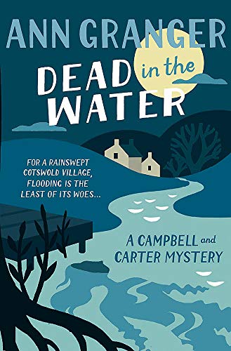 Dead In The Water (Campbell & Carter Mystery 4)