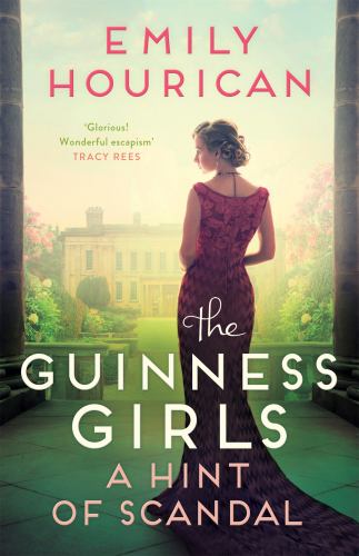 The Guinness Girls A Hint of Scandal