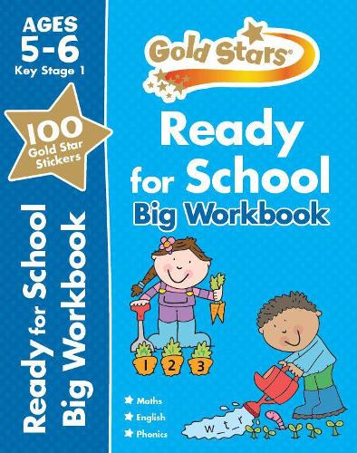 Gold Stars Ready for School Big Workbook Ages 5-6 Key Stage 1