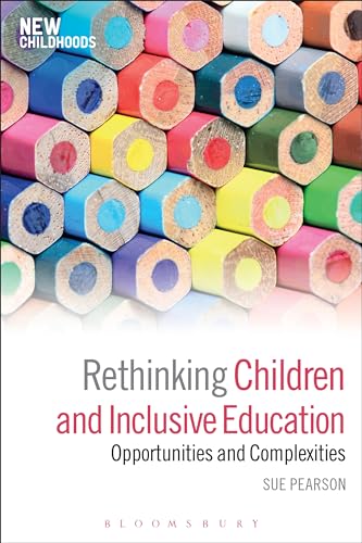 Rethinking Children and Inclusive Education