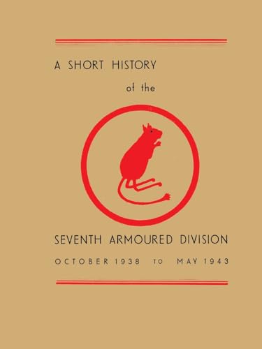 A Short History of the Seventh Armoured Division
