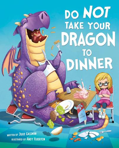Do Not Take Your Dragon to Dinner