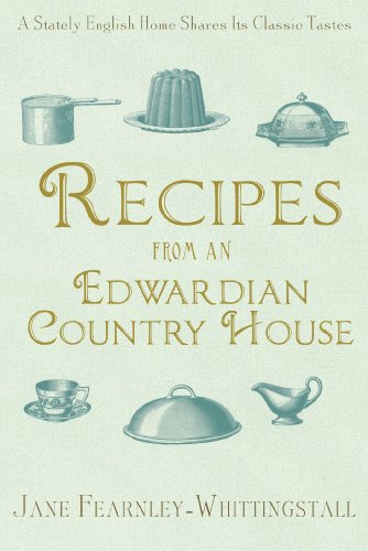 Recipes from an Edwardian Country House