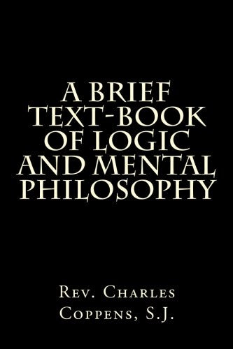 A Brief Text-book of Logic and Mental Philosophy