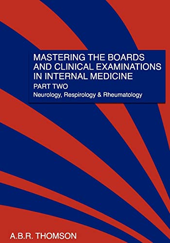 Mastering The Boards and Clinical Examinations In Internal Medicine, part II