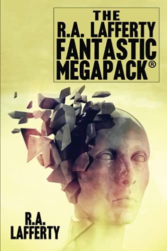The R.A. Lafferty Fantastic MEGAPACK(R)
