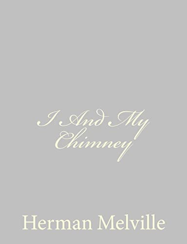 I And My Chimney