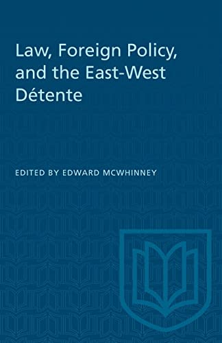 Law, Foreign Policy, and the East-West D tente