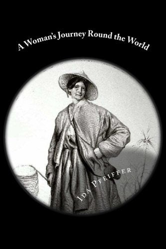 A Woman's Journey Round the World