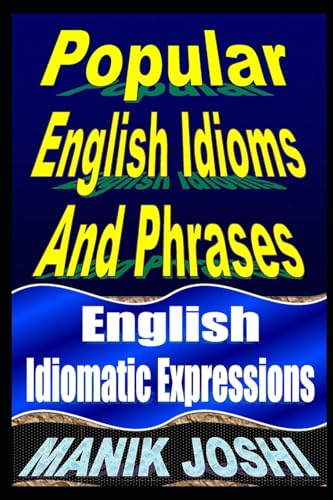 Popular English Idioms And Phrases