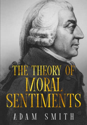 The Theory of Moral Sentiments