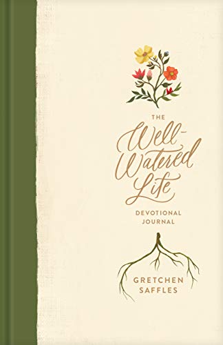 The Well-Watered Life, The