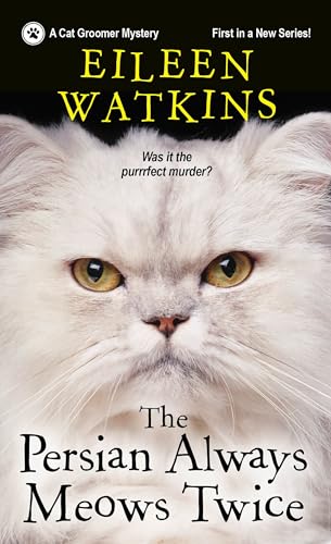 The Persian Always Meows Twice