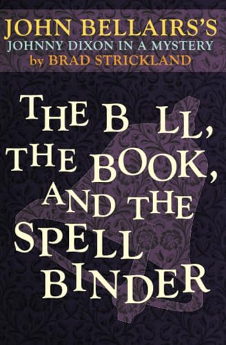 The Bell, the Book, and the Spellbinder