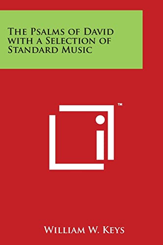 The Psalms of David with a Selection of Standard Music