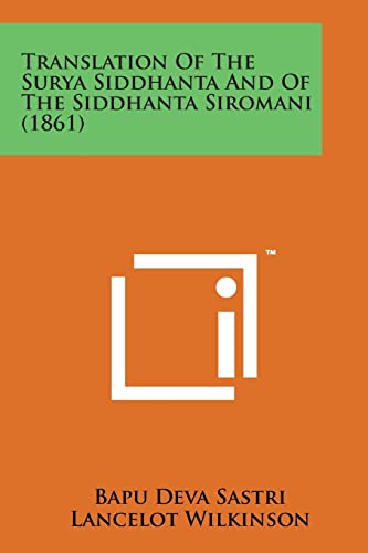 Translation of the Surya Siddhanta and of the Siddhanta Siromani (1861)