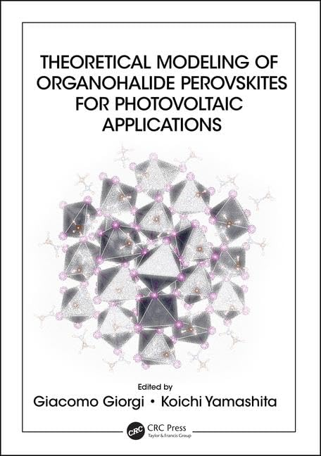Theoretical Modeling of Organohalide Perovskites for Photovoltaic Applications