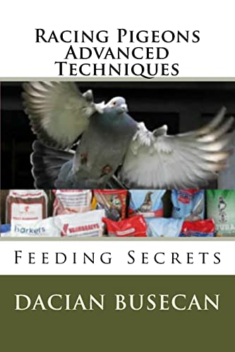 Racing Pigeons Advanced Techniques