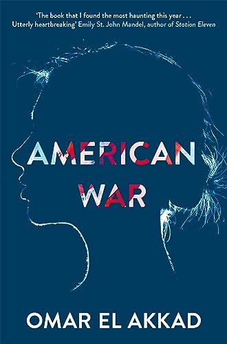 American War: A dystopian novel of survival in a divided America, for fans of Station Eleven
