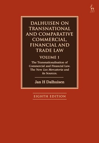 Dalhuisen on Transnational and Comparative Commercial, Financial and Trade Law Volume 1