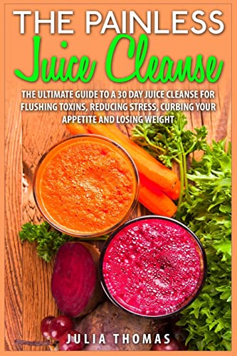 The Painless Juice Cleanse