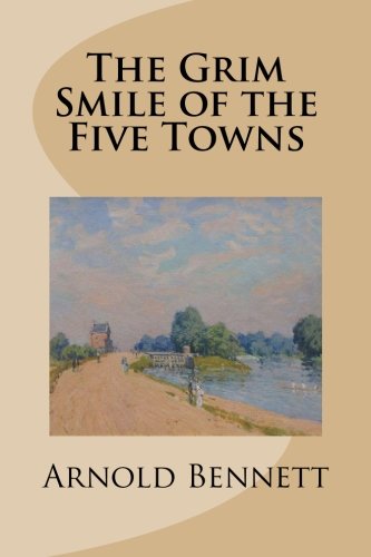 The Grim Smile of the Five Towns