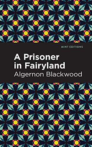 A Prisoner in Fairyland