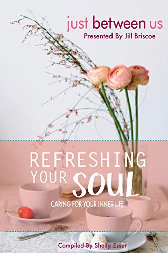 Refreshing Your Soul
