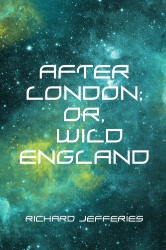 After London; Or, Wild England