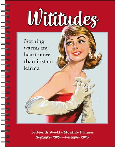 Wititudes 16-Month 2024-2025 Weekly/Monthly Planner Calendar