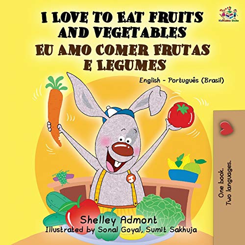 I Love to Eat Fruits and Vegetables