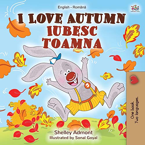 I Love Autumn (English Romanian Bilingual Book for Children)