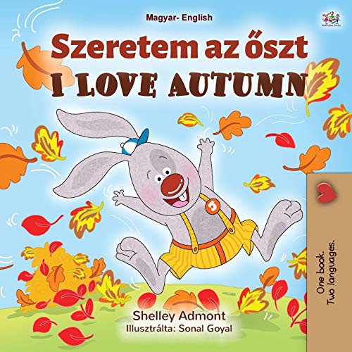 I Love Autumn (Hungarian English Bilingual Book for Kids)