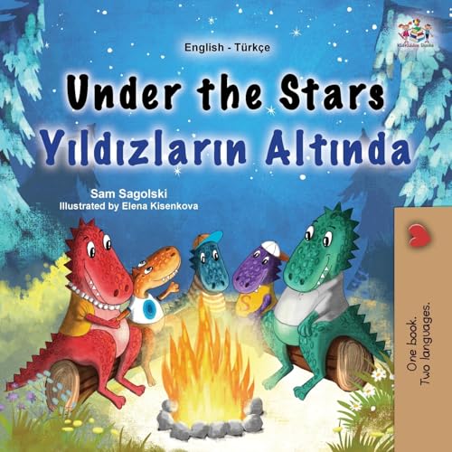 Under the Stars (English Turkish Bilingual Kids Book)