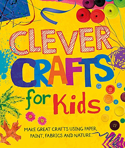 Clever Crafts For Kids