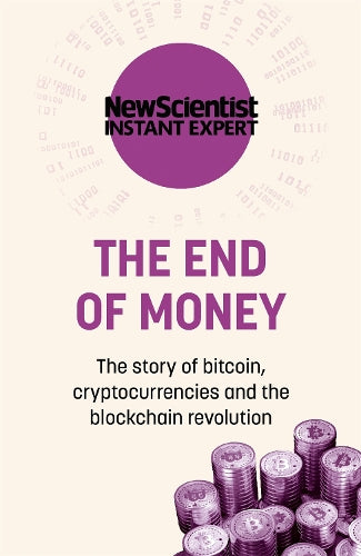 The The End of Money