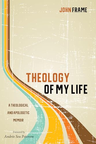 Theology of My Life