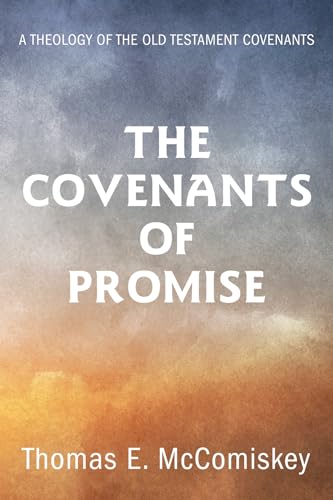 The Covenants of Promise