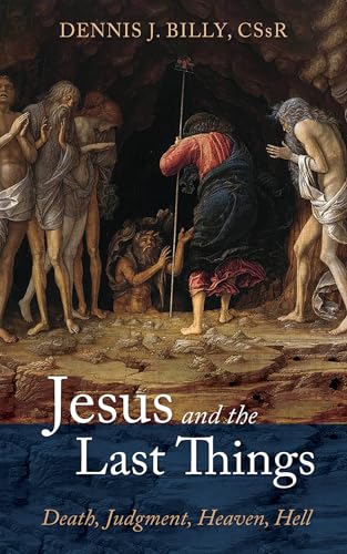 Jesus and the Last Things