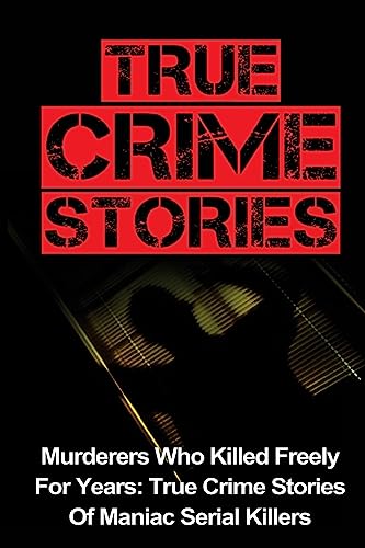 True Crime Stories