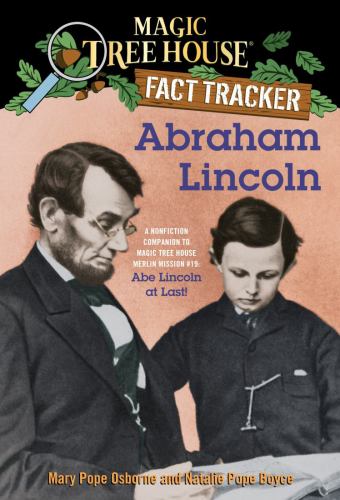 Abraham Lincoln : A Nonfiction Companion to Abe Lincoln at Last!