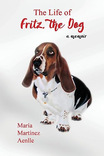 The Life of Fritz, the Dog