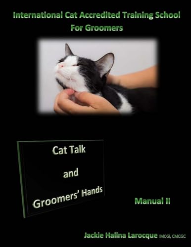 Cat Talk and Groomers' Hands