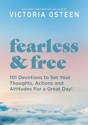 Fearless and Free