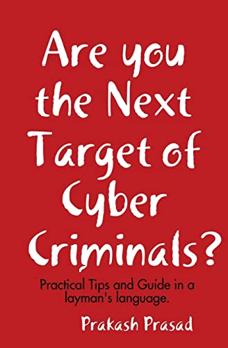 Are You the Next Target of Cyber Criminals?