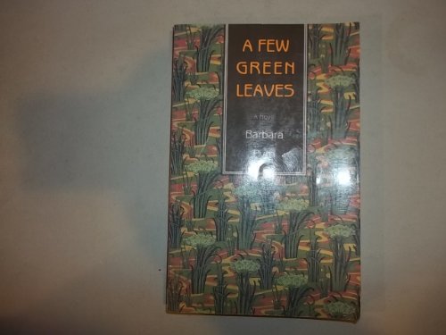 A Few Green Leaves