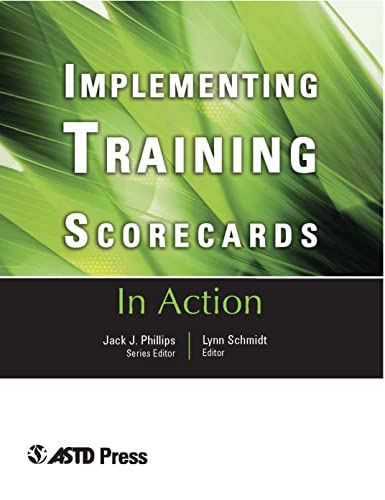 Implementing Training Scorecards (In Action Case Study Series)