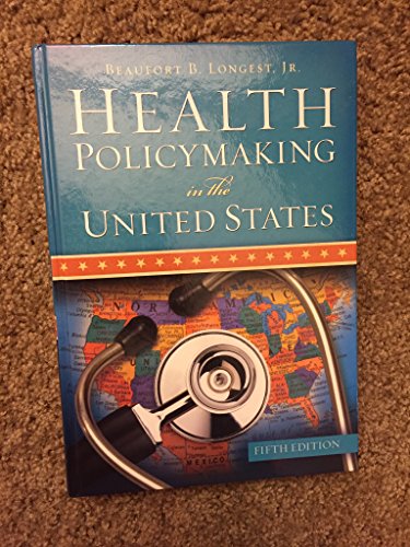 Health Policymaking in the United States