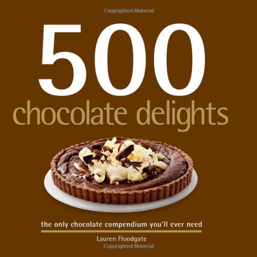 500 Chocolate Delights