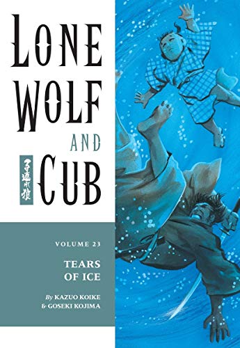Lone Wolf And Cub Volume 23: Tears Of Ice